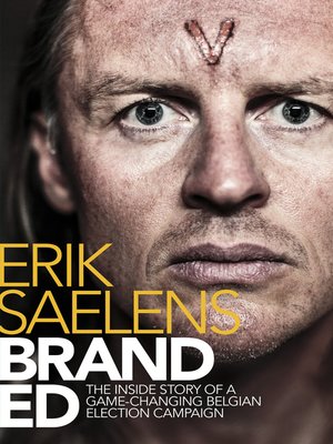cover image of Branded, the Inside Story of a Game-changing Belgian Election Campaign